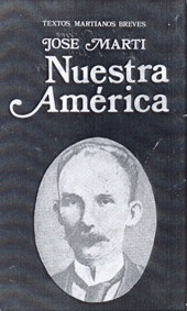 Foto de  Nuestra América. Ensayo de José Martí. (130 Aniversario) 